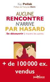 N°12 aucune rencontre n'arrive par hasard