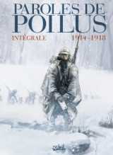 Paroles de poilus - intégrale