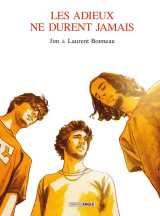 Les adieux ne durent jamais - histoire complète