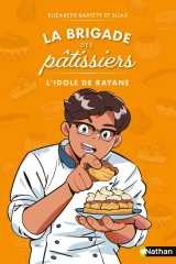 La brigade des pâtissiers - l'idole de rayane