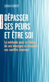 Dépasser ses peurs et être soi
