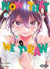 Now that we draw - tome 03