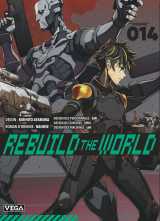Rebuild the world - tome 14
