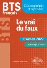 Bts français. culture générale et expression. le vrai du faux