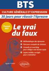 Epreuve de culture générale et expression. le vrai du faux