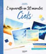 L'aquarelle en 30 minutes : ciels