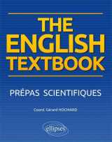 The english textbook. anglais. prépas scientifiques