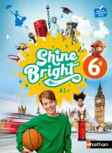 Shine bright anglais 6e - manuel élève - 2025