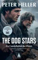 The dog stars - la constellation du chien (couverture avec affiche du film)