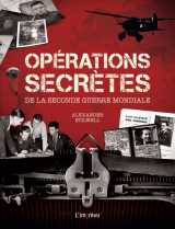 Opérations secrètes de la seconde guerre mondiale