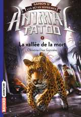 Animal tatoo saison 2 - les bêtes suprêmes, tome 07