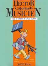Hector, l'apprenti musicien vol.4 --- formation musicale