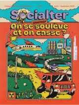 Socialter n°59 : sabotage : on se soulève et on casse ? - août - septembre 2023