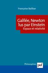 Galilée, newton lus par einstein