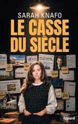 Le casse du siècle