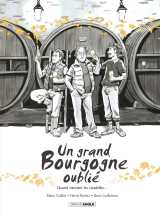 Un grand bourgogne oublié - vol. 02 - histoire complète