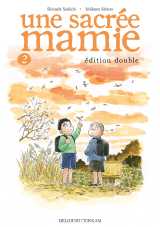 Une sacrée mamie t02