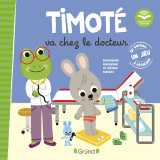 Timoté va chez le docteur (écoute aussi l'histoire)