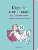L'agenda de grossesse des paresseuses