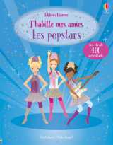 J'habille mes amies - les popstars - dès 5 ans