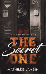 The golden trinity, tome 1 : the secret one