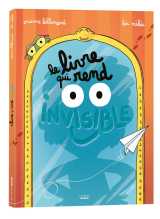 Le livre qui rend invisible