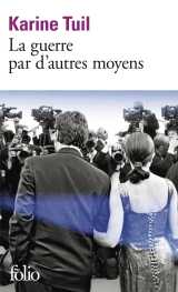 La guerre par d'autres moyens