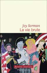 La vie brute