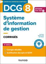Dcg 8 système d'information de gestion - corrigés - réforme 2026-2027