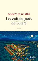 Les enfants gâtés de butare