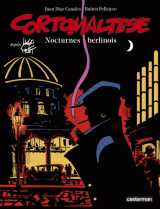 Corto maltese tome 16 : nocturnes berlinois