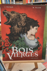Le bois des vierges - epousailles - tirage de luxe