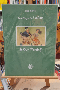 LES GAGS DE FANFOUE - A COR PERDU - TIRAGE DE TETE 